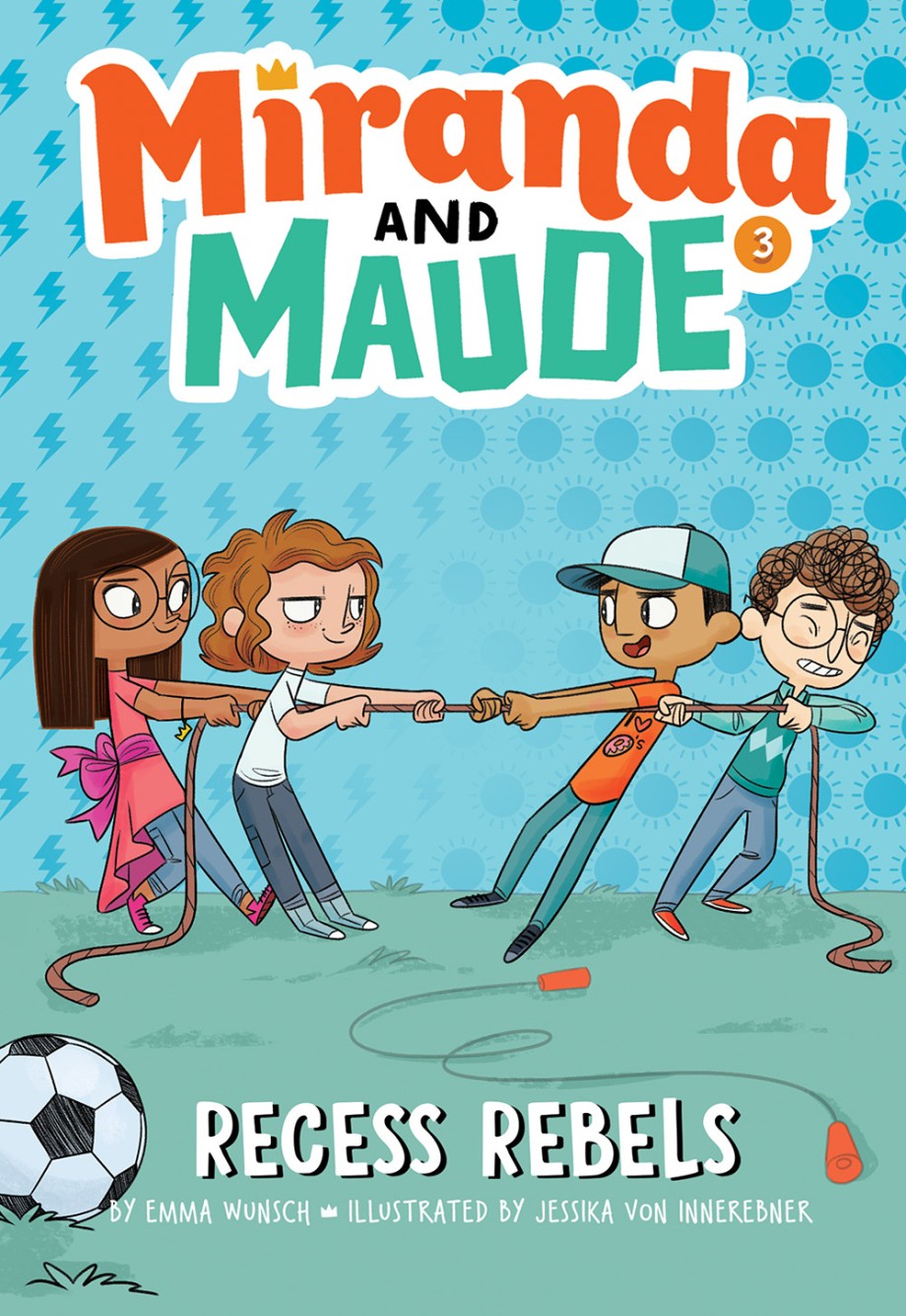 Cover for Recess Rebels (Miranda and Maude #3)