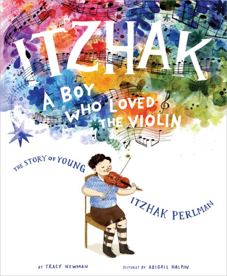 Cover image for Itzhak A Boy Who Loved the Violin