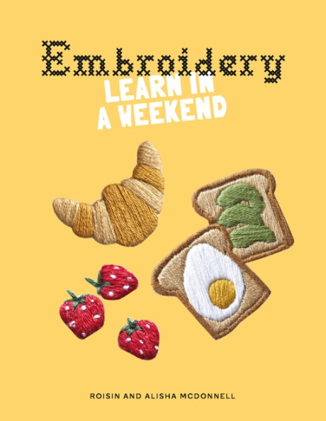 Cover image for Embroidery Learn in a Weekend