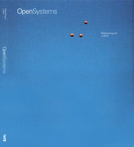 Cover image for Open Systems Rethinking Art c. 1970