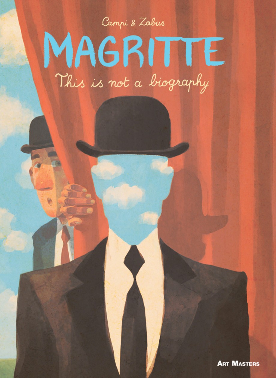 Cover for Magritte: This is Not a Biography Art Masters Series