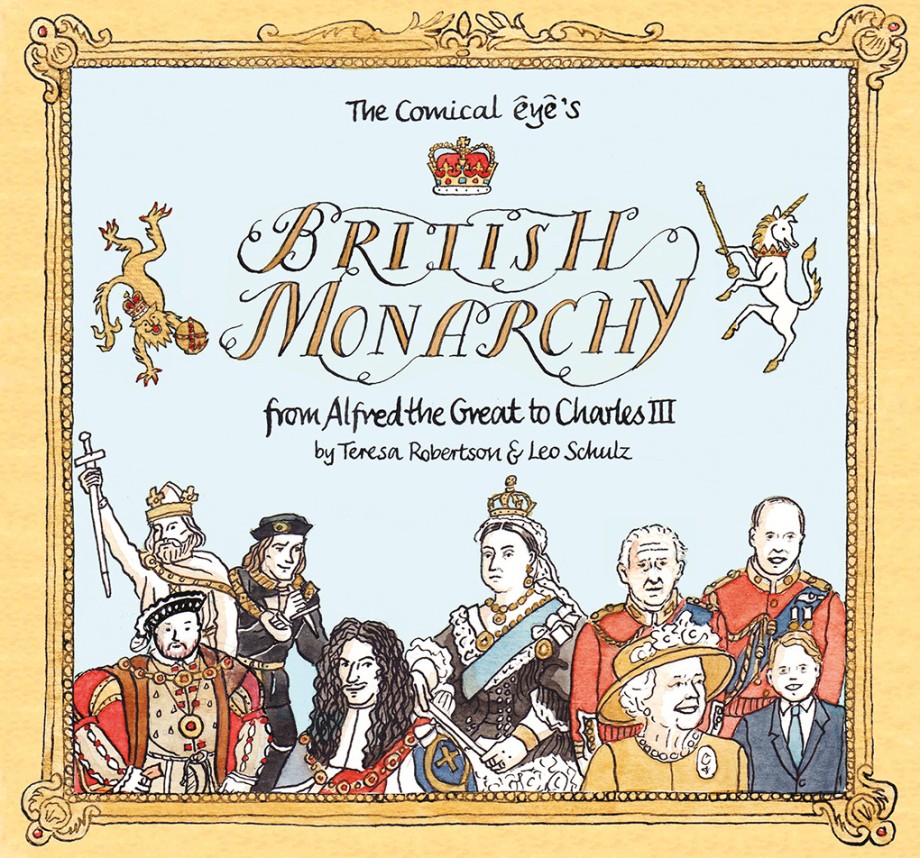 Cover for Comical Eye’s British Monarchy From Alfred the Great to Charles III