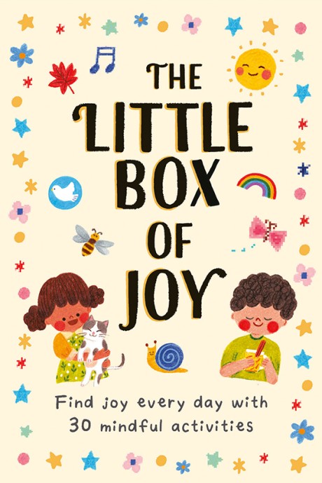 Little Box of Joy Find Joy Everyday with 30 Simple Mindful Activity Cards