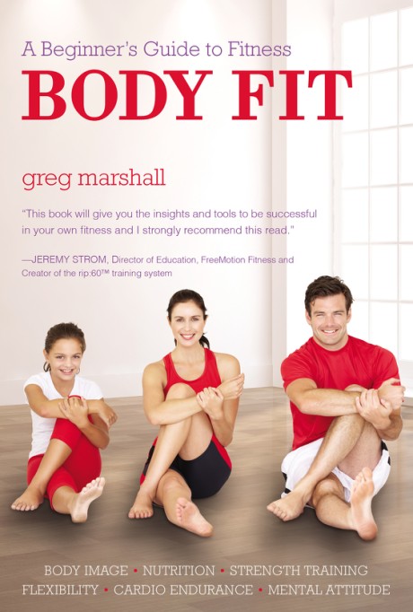 Cover image for Body Fit A Beginner's Guide to Fitness