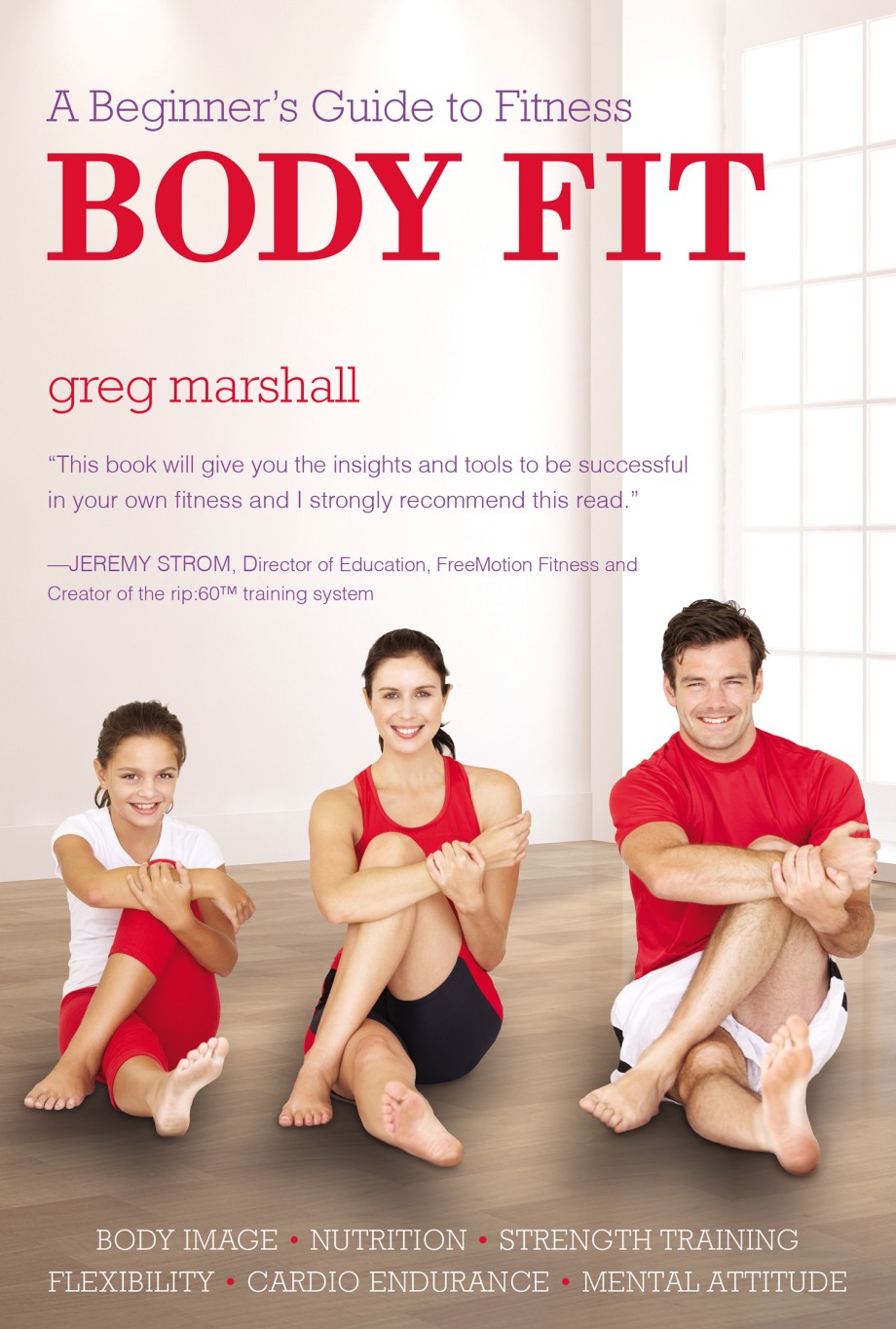 Body Fit A Beginner's Guide to Fitness