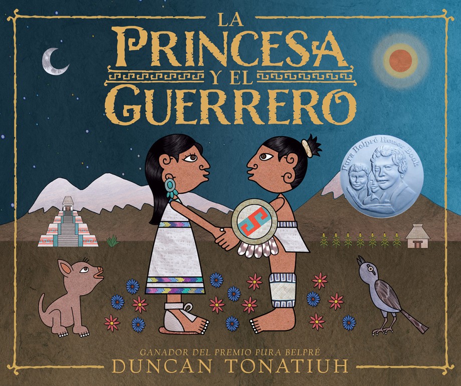 La princesa y el guerrero Una leyenda de dos volcanes (The Princess and the Warrior Spanish Edition)