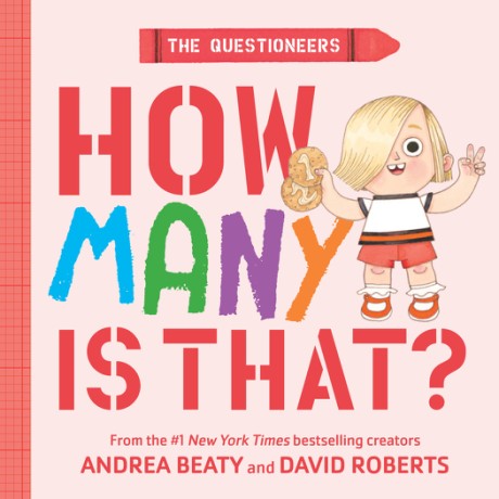Cover image for Questioneers: How Many Is That? A Board Book