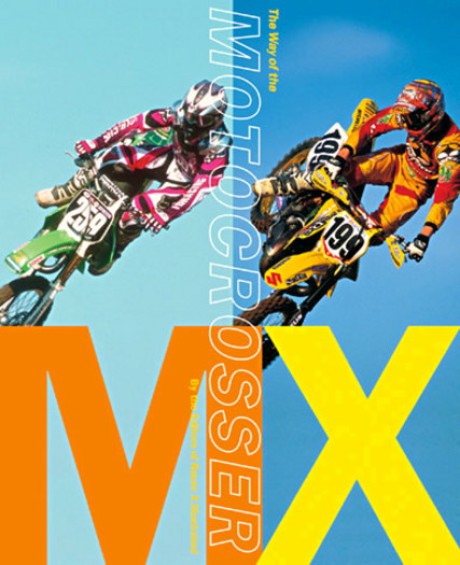 Cover image for MX The Way of the Motocrosser