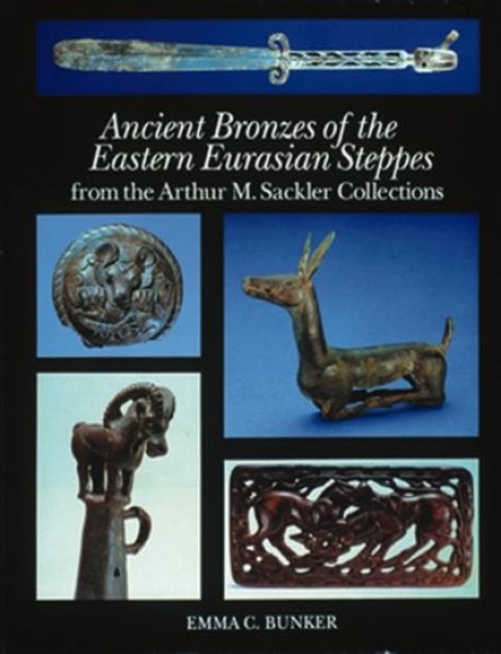 Ancient Bronzes of the Eastern Eurasian Steppes 