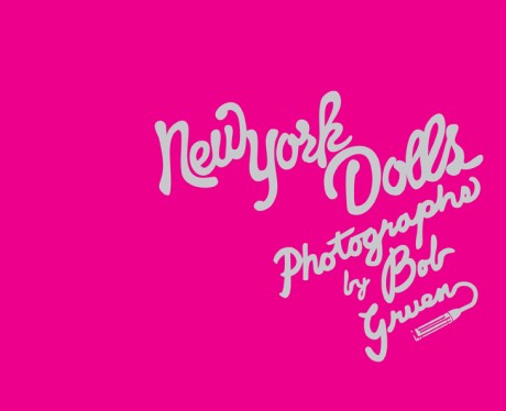 Cover image for New York Dolls Photographs by Bob Gruen