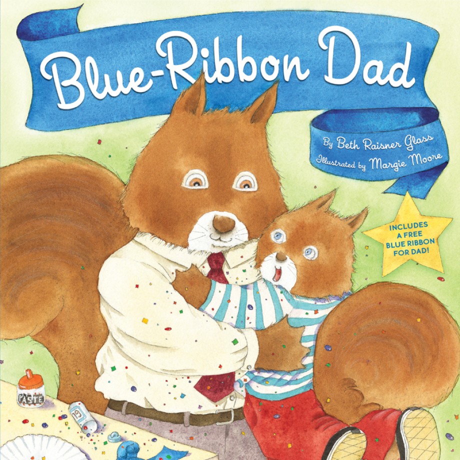 Cover for Blue-Ribbon Dad Includes a Free Blue Ribbon for Dad