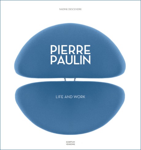 Cover image for Pierre Paulin Life and Work