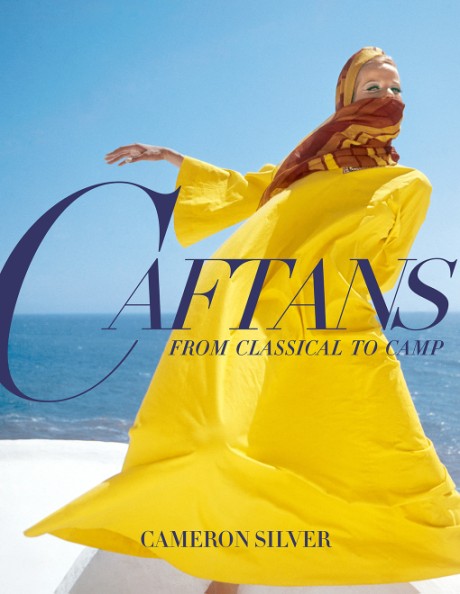 Cover image for Caftans: From Classical to Camp A Fashion History