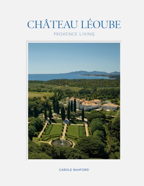 Cover image for Château Léoube Provence Living