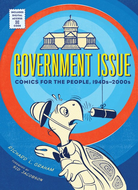 Cover image for Government Issue Comics for the People, 1940s-2000s