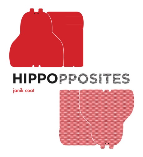 Cover image for Hippopposites (A Grammar Zoo Book) 