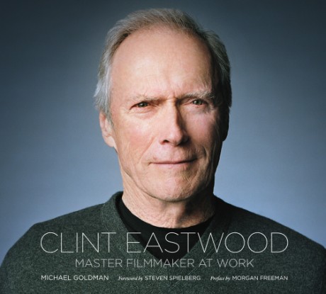 Cover image for Clint Eastwood Master Filmmaker at Work