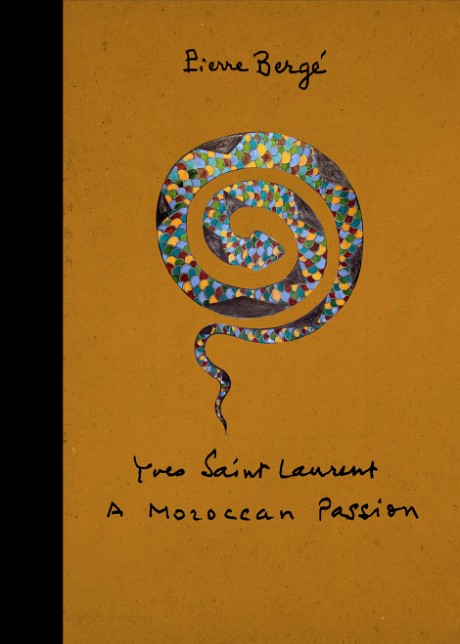 Cover image for Yves Saint Laurent: A Moroccan Passion 