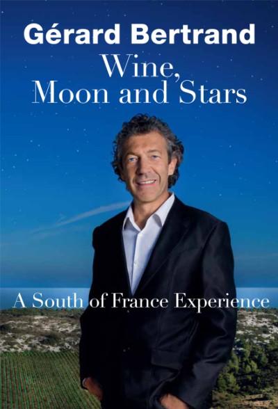 Wine, Moon and Stars A South of France Experience