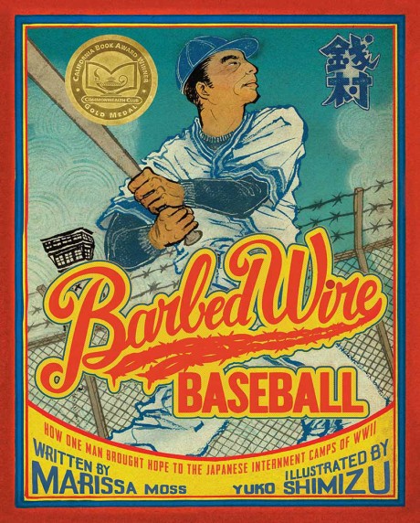 Cover image for Barbed Wire Baseball How One Man Brought Hope to the Japanese Internment Camps of WWII