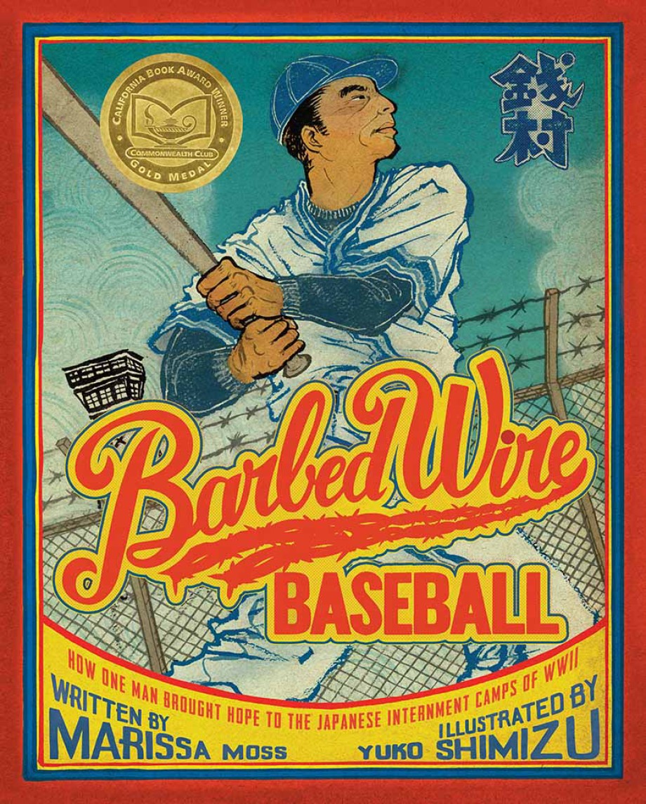 Cover for Barbed Wire Baseball How One Man Brought Hope to the Japanese Internment Camps of WWII