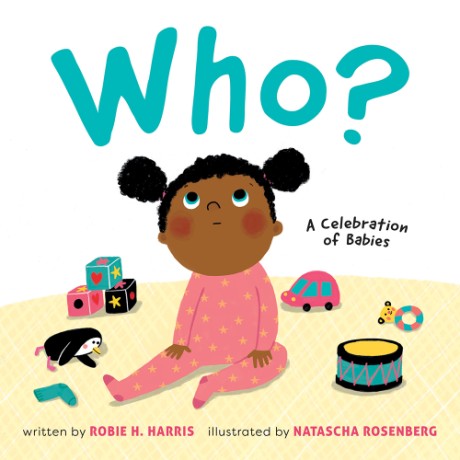 Cover image for Who?: A Celebration of Babies A Board Book