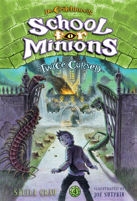 Cover image for Twice Cursed (Dr. Critchlore’s School for Minions #4) 