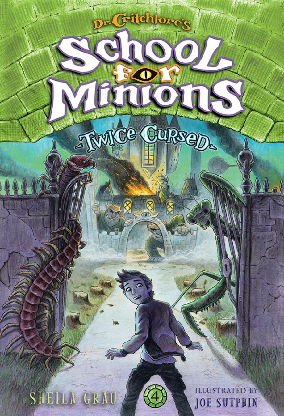 Cover for Twice Cursed (Dr. Critchlore’s School for Minions #4)