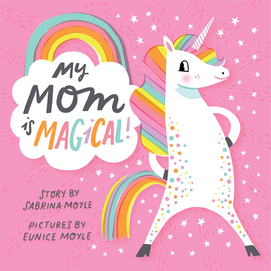 Cover for My Mom Is Magical! (A Hello!Lucky Book)