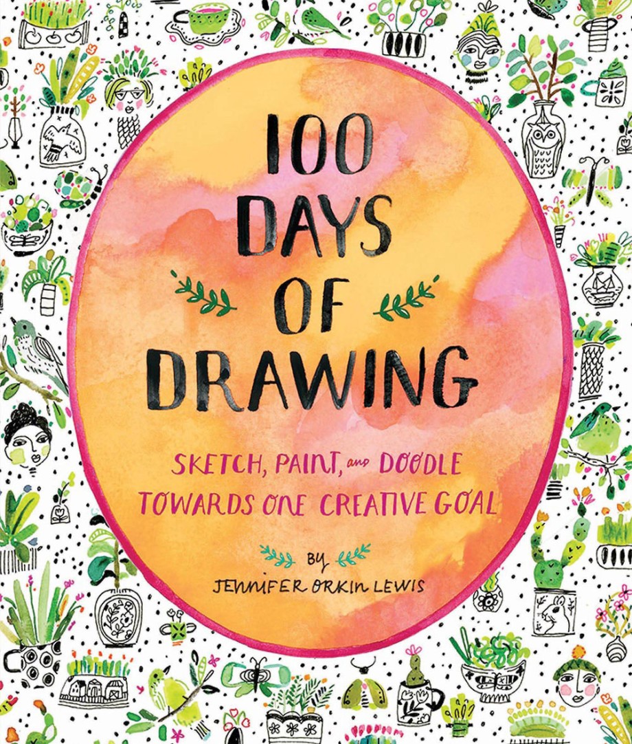 Cover for 100 Days of Drawing (Guided Sketchbook) Sketch, Paint, and Doodle Towards One Creative Goal