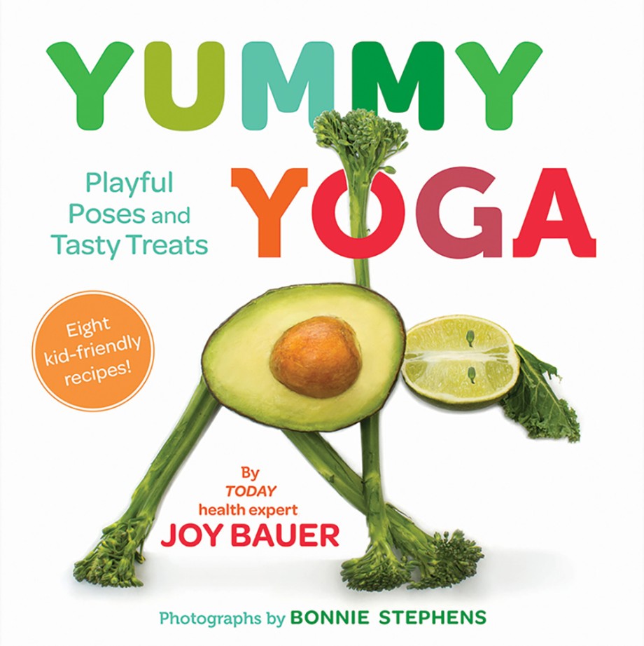 Cover for Yummy Yoga Playful Poses and Tasty Treats