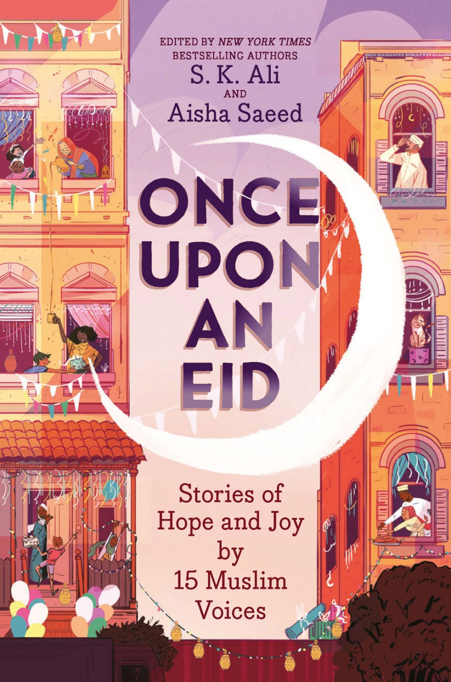 Cover for Once Upon an Eid Stories of Hope and Joy by 15 Muslim Voices