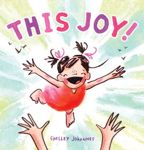 Cover image for This Joy! A Picture Book
