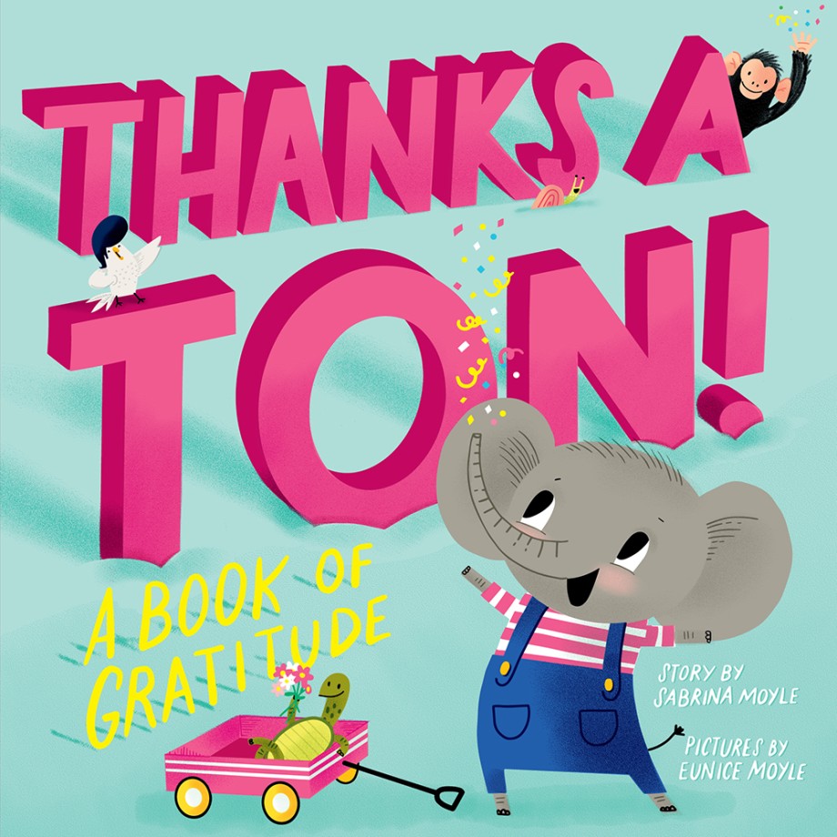 Thanks a Ton! (A Hello!Lucky Book) A Book of Gratitude