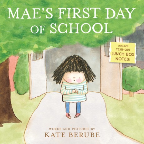 Cover image for Mae's First Day of School A Picture Book