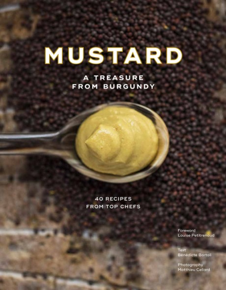 Cover image for Mustard A Treasure from Burgundy