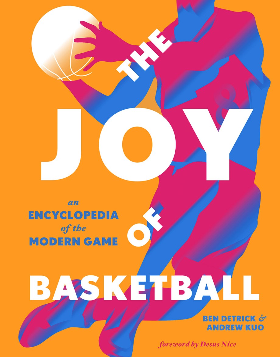 Cover for Joy of Basketball An Encyclopedia of the Modern Game