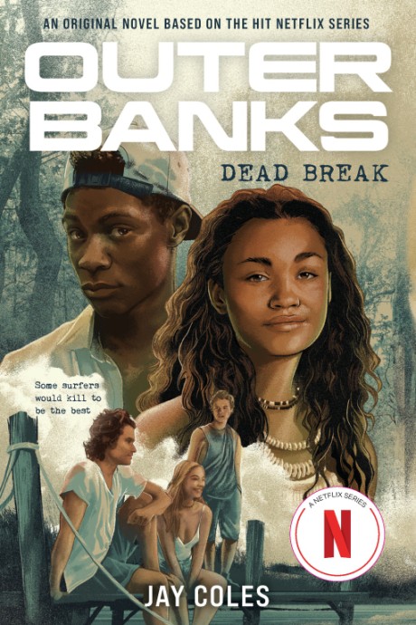 Cover image for Outer Banks: Dead Break A Novel