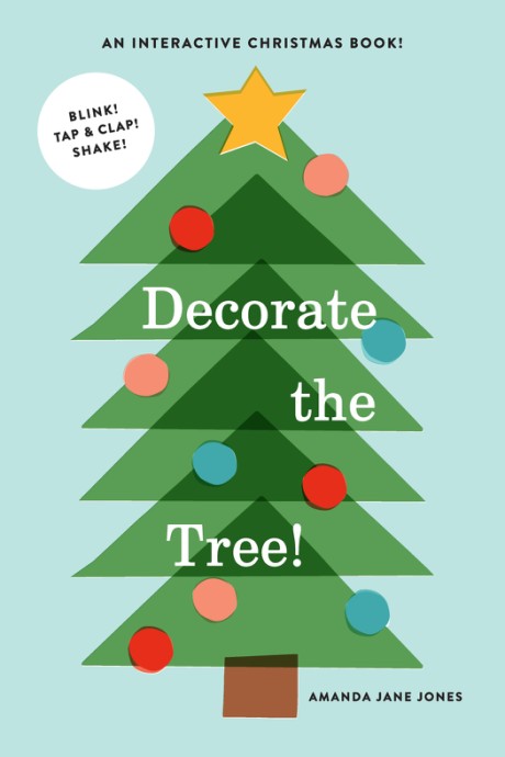 Cover image for Decorate the Tree An Interactive Christmas Book