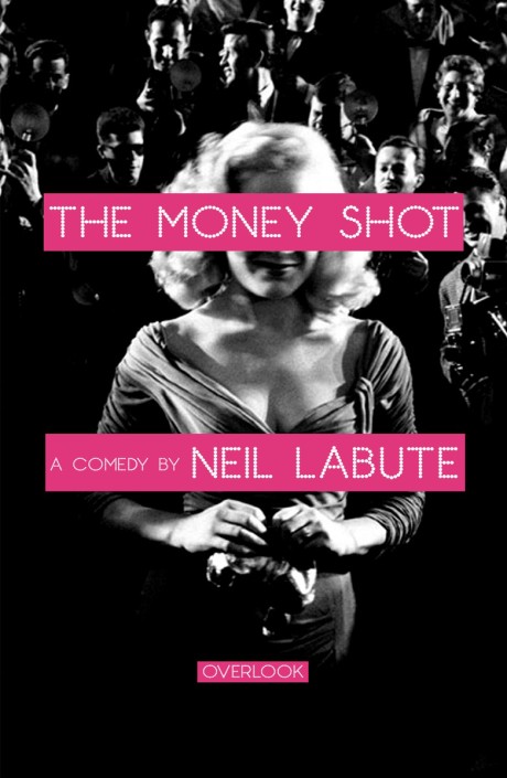 Cover image for Money Shot A Play
