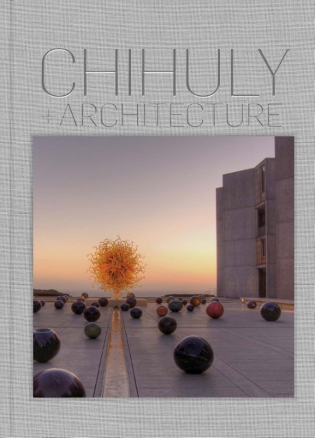 Cover image for Chihuly and Architecture 
