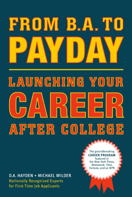 Cover image for From B.A. to Payday Launching Your Career After College