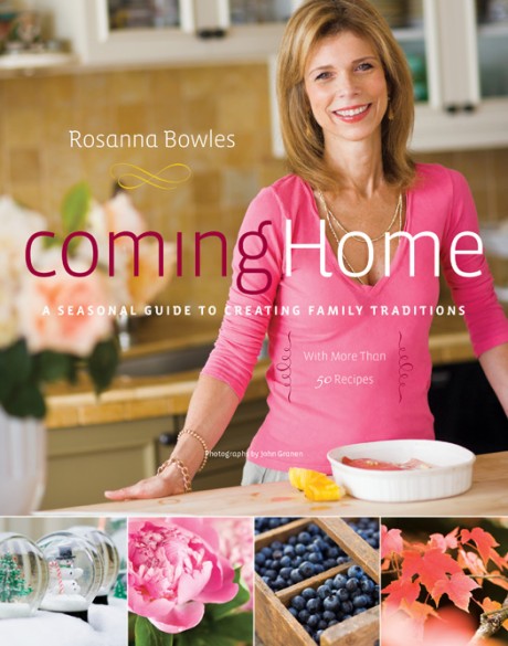 Cover image for Coming Home A Seasonal Guide to Creating Family Traditions / with more than 50 recipes