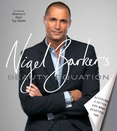 Cover image for Nigel Barker's Beauty Equation Revealing a Better and More Beautiful You