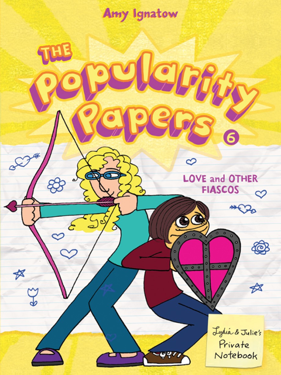 Cover for Popularity Papers #6: Love and Other Fiascos with Lydia Goldblatt and Julie Graham-Chang