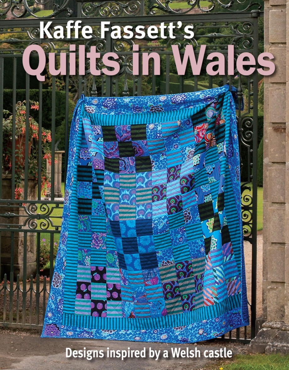 Cover for Kaffe Fassett Quilts In Wales Designs Inspired by a Welsh Castle
