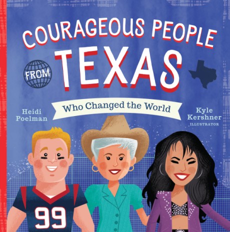 Cover image for Courageous People from Texas Who Changed the World 