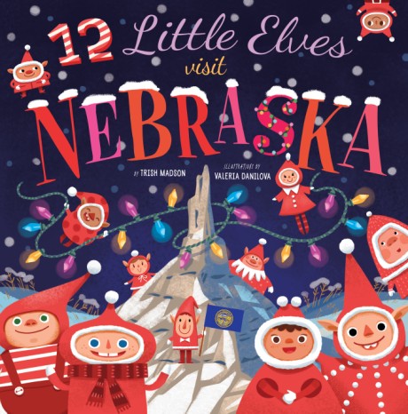 Cover image for 12 Little Elves Visit Nebraska 
