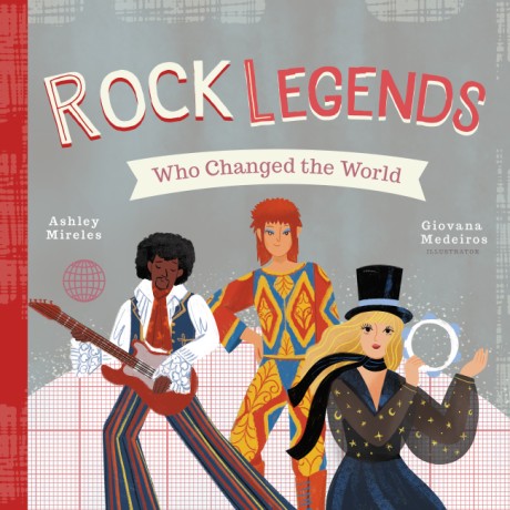 Cover image for Rock Legends Who Changed the World 