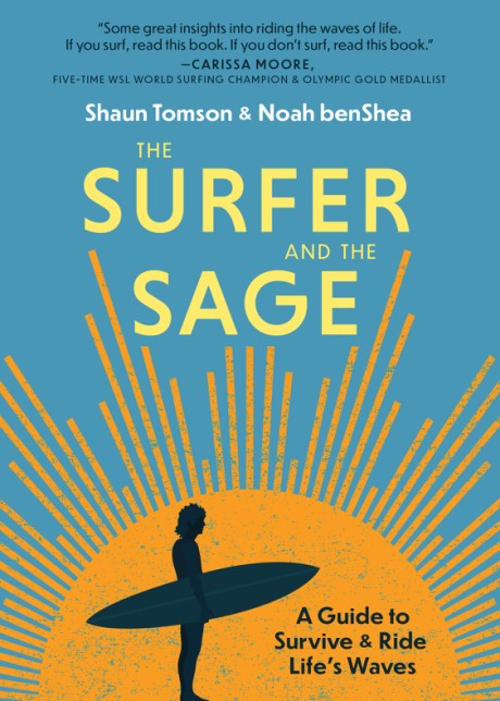 Cover image for Surfer and the Sage A Guide to Survive and Ride Life's Waves